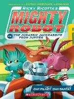 Ricky Ricotta's Mighty Robot vs. The Jurassic Jackrabbits From Jupiter