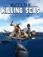 Into the Killing Seas