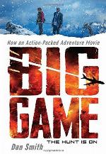 Big Game: Movie Tie-in Edition