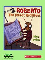 Roberto the Insect Architect