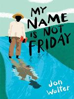 My Name is Not Friday