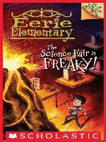 The Science Fair is Freaky!
