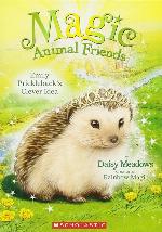 Emily Prickleback's Clever Idea (Magic Animal Friends #6) (6)