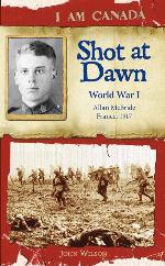Shot at Dawn: World War I (I Am Canada)