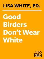 Good Birders Don't Wear White