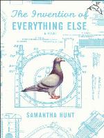 The Invention of Everything Else