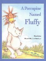 A Porcupine Named Fluffy