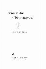Proust Was a Neuroscientist