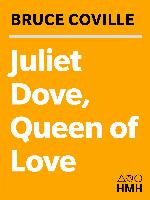 Juliet Dove, Queen of Love