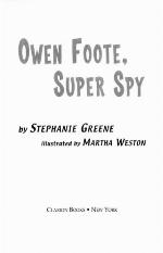 Owen Foote, Super Spy