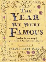 The Year We Were Famous