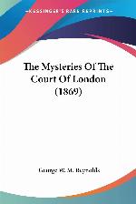 The Mysteries Of The Court Of London (1869)