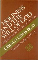Holiness and the will of God : perspectives on the theology of Tertullian