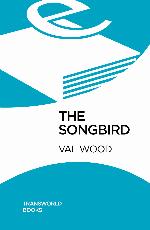 The Songbird