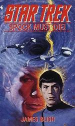 Spock Must Die! (Star Trek)