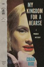 My Kingdom for a Hearse