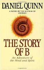 The Story of B (Ishmael Series)
