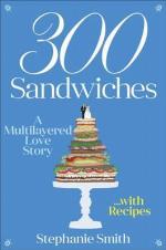 300 Sandwiches