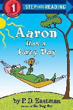 Aaron Has a Lazy Day