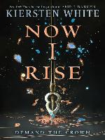 Now I Rise