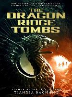 The Dragon Ridge Tombs
