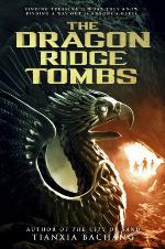 The Dragon Ridge Tombs