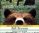 A Walk in the Woods : Rediscovering America on the Appalachian Trail (Cassette)