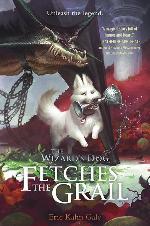 The Wizard's Dog Fetches the Grail