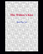 The Widow's Kiss