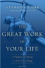 The Great Work of Your Life