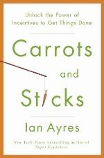 Carrots and Sticks