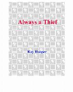 Always a Thief