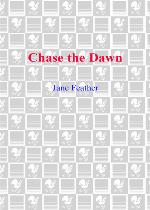 Chase the Dawn