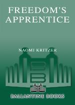 Freedom's Apprentice Freedom's Apprentice Freedom's Apprentice