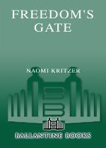 Freedom's Gate Freedom's Gate Freedom's Gate