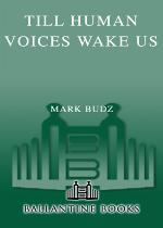 Till Human Voices Wake Us