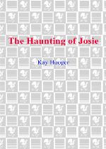 The Haunting of Josie
