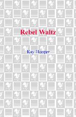 Rebel Waltz