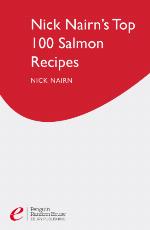 Nick Nairn's Top 100 Salmon Recipes