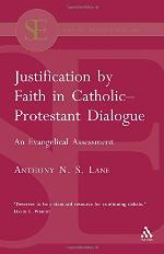 Justification by Faith in Catholic-Protestant Dialogue