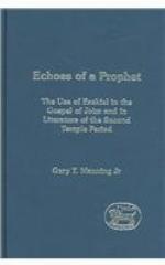 Echoes of a Prophet
