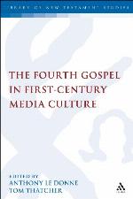 The Fourth Gospel in First-Century Media Culture