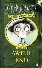 Awful End (The Eddie Dickens Trilogy #1)