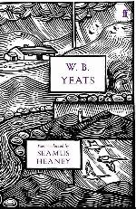W. B. Yeats (Faber Poetry)