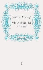 Slow Boats to China
