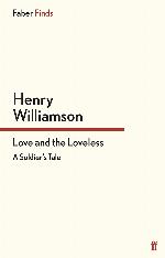 Love and the Loveless: A Soldier's Tale