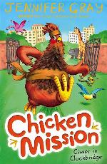 Chicken Mission: Chaos in Cluckbridge