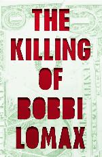 The killing of Bobbi Lomax