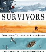 Survivors: Extraordinary Tales from the Wild and Beyond