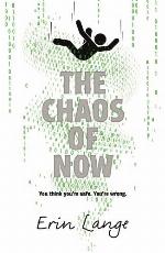 The Chaos of Now
